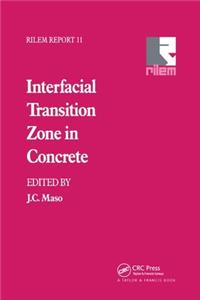 Interfacial Transition Zone in Concrete