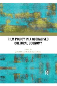 Film Policy in a Globalised Cultural Economy