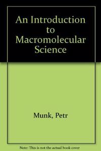 An Introduction to Macromolecular Science