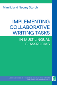 Implementing Collaborative Writing Tasks in Multilingual Classrooms