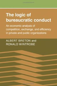 Logic of Bureaucratic Conduct