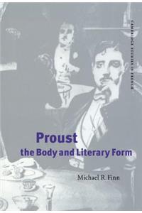Proust, the Body and Literary Form