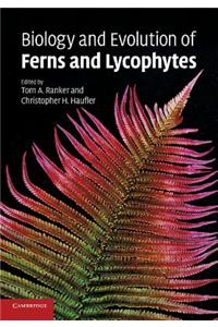 Biology and Evolution of Ferns and Lycophytes