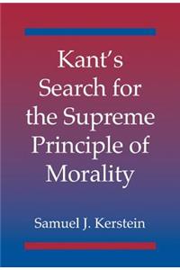 Kant's Search for the Supreme Principle of Morality