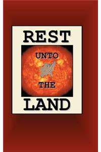 Rest Unto the Land