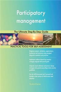 Participatory management The Ultimate Step-By-Step Guide