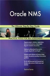 Oracle NMS The Ultimate Step-By-Step Guide