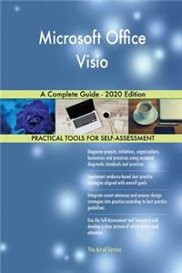 Microsoft Office Visio A Complete Guide - 2020 Edition