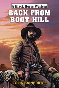 Back from Boot Hill