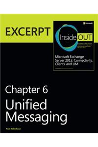 Unified Messaging: Excerpt from Microsoft Exchange Server 2013 Inside Out
