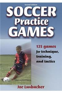 Soccer Practice Games - 2nd Edition