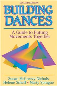 Building Dances: A Guide To Putting Movements Together