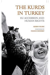 The Kurds in Turkey: Eu Accession and Human Rights
