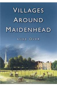Villages Around Maidenhead