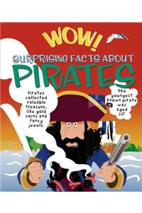 Wow! Surprising Facts about Pirates