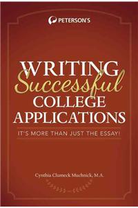 Writing Successful College Applications