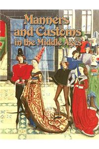Manners and Customs in the Middle Ages