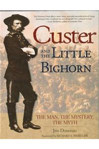 Custer and the Little Bighorn