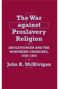 War Against Proslavery Religion