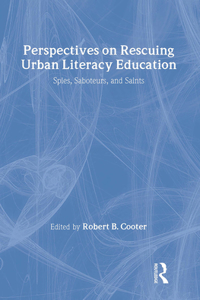 Perspectives on Rescuing Urban Literacy Education