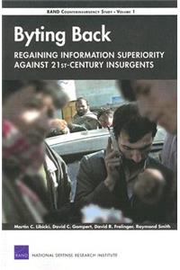 Byting Back--Regaining Information Superiority Against 21st-Century Insurgents