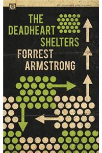 The Deadheart Shelters