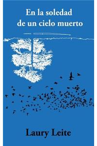 En La Soledad de Un Cielo Muerto