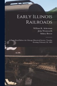 Early Illinois Railroads