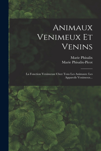 Animaux Venimeux Et Venins