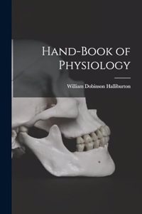 Hand-Book of Physiology