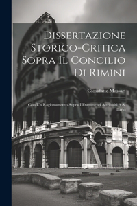 Dissertazione Storico-critica Sopra Il Concilio Di Rimini