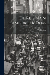 De Reis Na'n Hamborger Dom