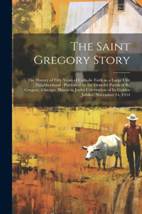 Saint Gregory Story