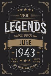 Real Legends were born in June 1943