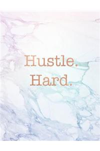 Hustle Hard