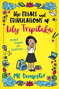 The Trials and Tribulations of Lily Tripitaka