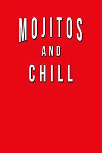 Mojitos And Chill