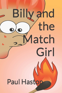Billy and the Match Girl