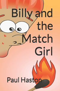 Billy and the Match Girl