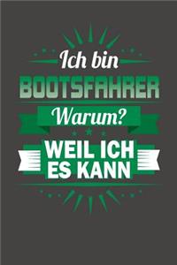 Ich Bin Bootsfahrer - Warum? Weil Ich Es Kann