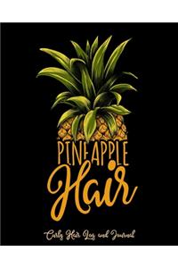 Pineapple Hair Curly Hair Log and Journal