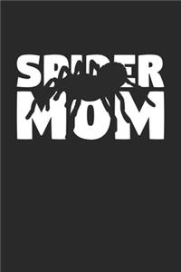 Spider Journal - Spider Mom Spider Notebook - Gift for Animal Lovers