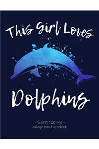 This Girl Loves Dolphins