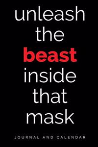 Unleash the Beast Inside That Mask