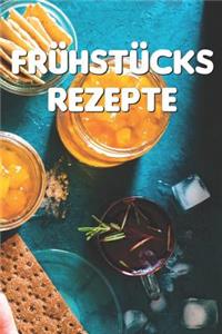 Frühstücks Rezepte