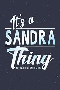 It's a Sandra Thing You Wouldn't Understand