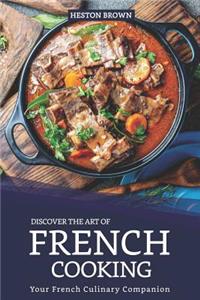 Discover the Art of French Cooking