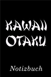 Kawaii Otaku Notizbuch