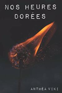 Nos heures dorées