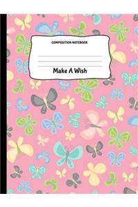 Composition Notebook Make A Wish